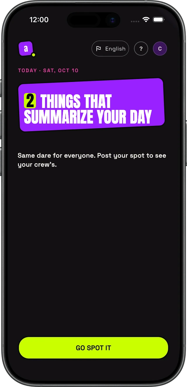 Spot a, the Today screen: today's dare on the mission card, with the Go spot it button